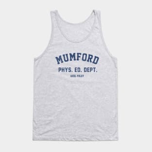 Mumford Phys. Ed. Dept. - Axel Foley Tank Top